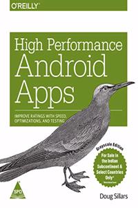 High Performance Android Apps