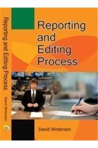 Reporting And Editing Process