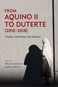 From Aquino II to Duterte (2010-2018)