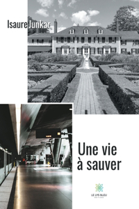 vie à sauver