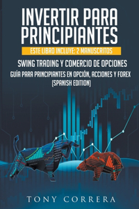 Invertir Para Principiantes Este Libro Incluye