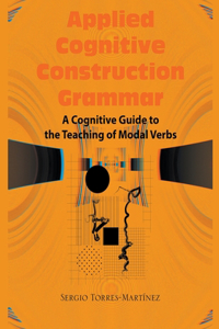 Applied Cognitive Construction Grammar