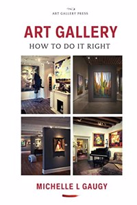 Art Gallery: How to Do it Right