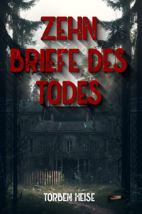 Zehn Briefe des Todes