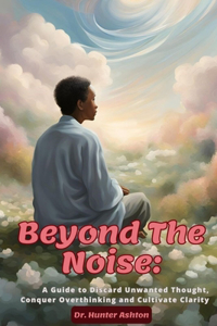 Beyond the Noise