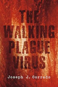 Walking Plague Virus