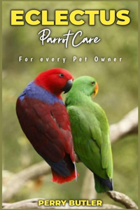 ECLECTUS Parrot Care