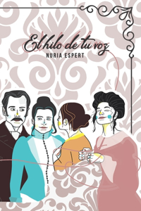 El hilo de tu voz