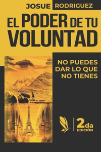 Poder de tu Voluntad 2da Edición