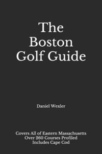 The Boston Golf Guide