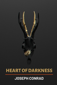 Heart of Darkness by Joseph Conrad