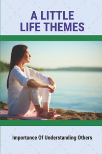 A Little Life Themes
