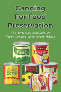Canning For Food Preservation