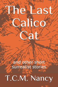 The Last Calico Cat