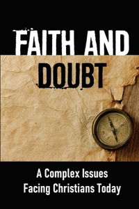 Faith And Doubt