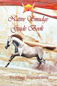 Native Smudge Guide Book
