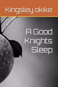 Good Knights Sleep