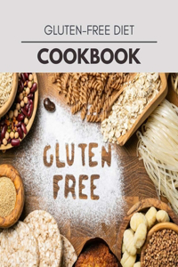 Gluten-free Diet Cookbook