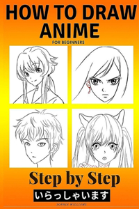 How to Draw Anime for Beginners Step by Step