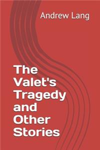 The Valet's Tragedy and Other Stories