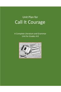 Unit Plan for Call It Courage