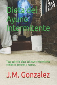 Dieta del Ayuno Intermitente