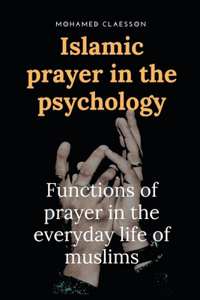 Islamic prayer in the psychology