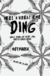 Wees 'n Kreatiewe Ding