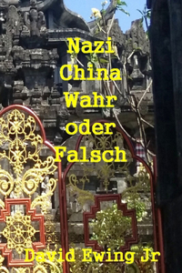 Nazi China - Wahr oder Falsch