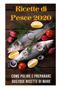 Ricette di Pesce 2020