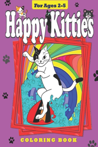 Happy Kitties Coloring Book For Ages 2-5
