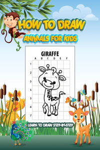 How To Draw Animals For Kids, Learn To Draw Step by Step