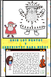 UNIR los puntos y Laberintos para niños