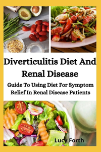 Diverticulitis Diet And Renal Disease