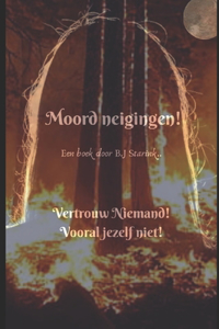 Moord Neigingen!