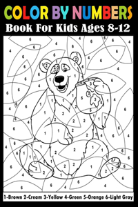 Color By Numbers Book For Kids Ages 8-12