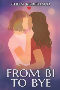From Bi to Bye