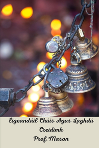 Eigeandail Chuis Agus Laghdu Creidimh