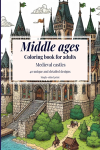 Middle Ages Coloring Book For Adults