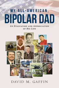 My All-American, Bipolar Dad