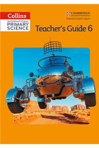 International Primary Science Teacher's Guide Stage 6