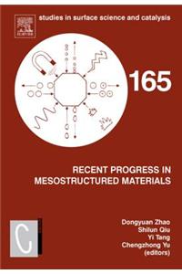 Recent Progress in Mesostructured Materials
