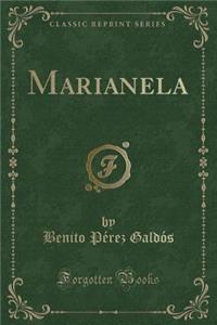 Marianela (Classic Reprint)