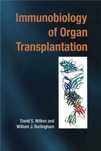 Immunobiology of Organ Transplantation