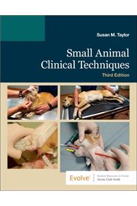 Small Animal Clinical Techniques - E-Book