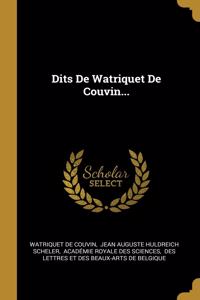 Dits De Watriquet De Couvin...