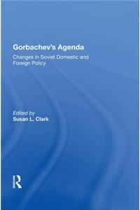 Gorbachev's Agenda