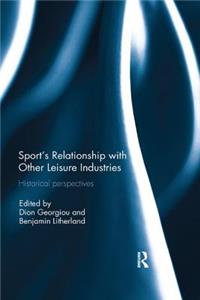 Sport’s Relationship with Other Leisure Industries