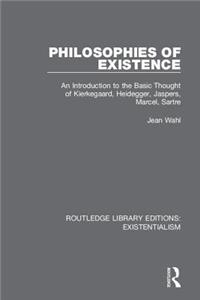 Philosophies of Existence