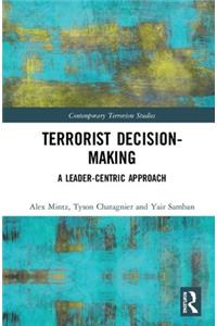 Terrorist Decision-Making